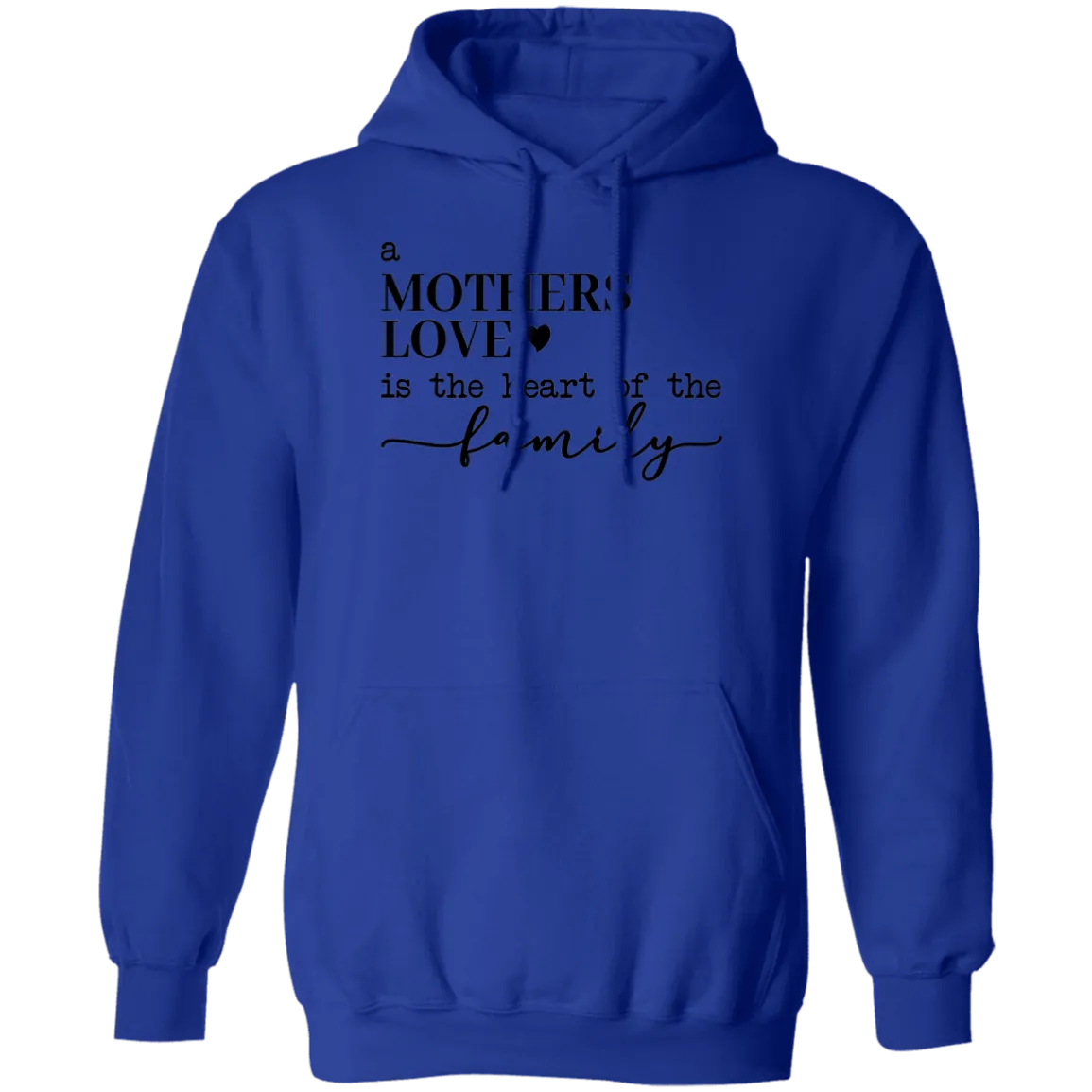 A Mother's Love... Pullover Hoodie