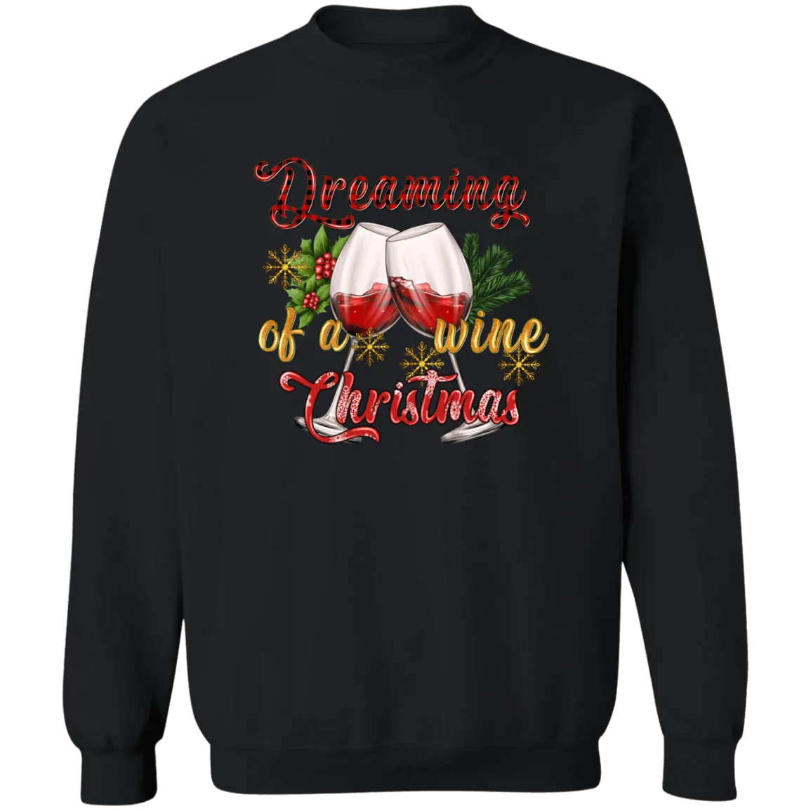 A Wine Christmas Crewneck Pullover Sweatshirt