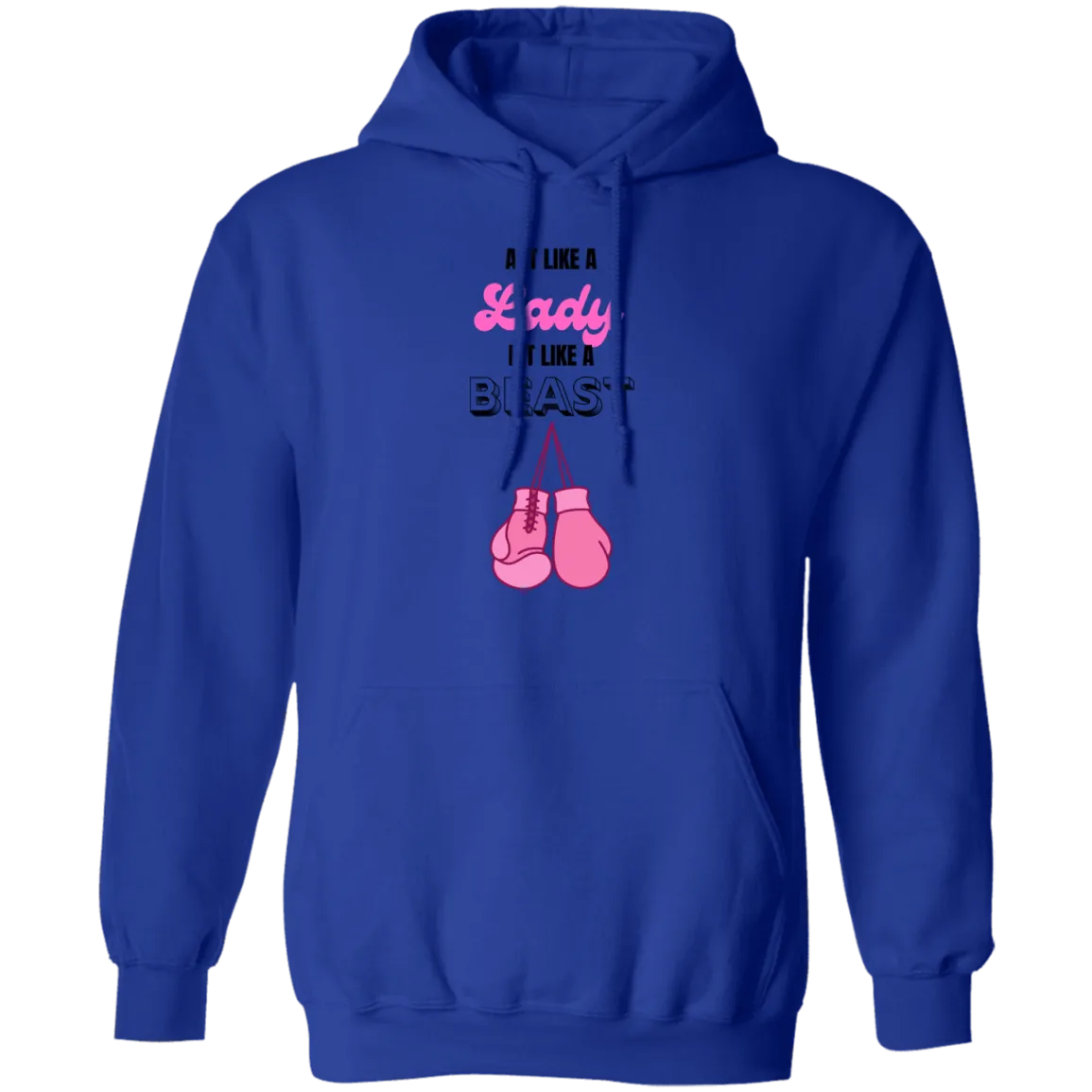 Act Like A Lady ...Pullover Hoodie