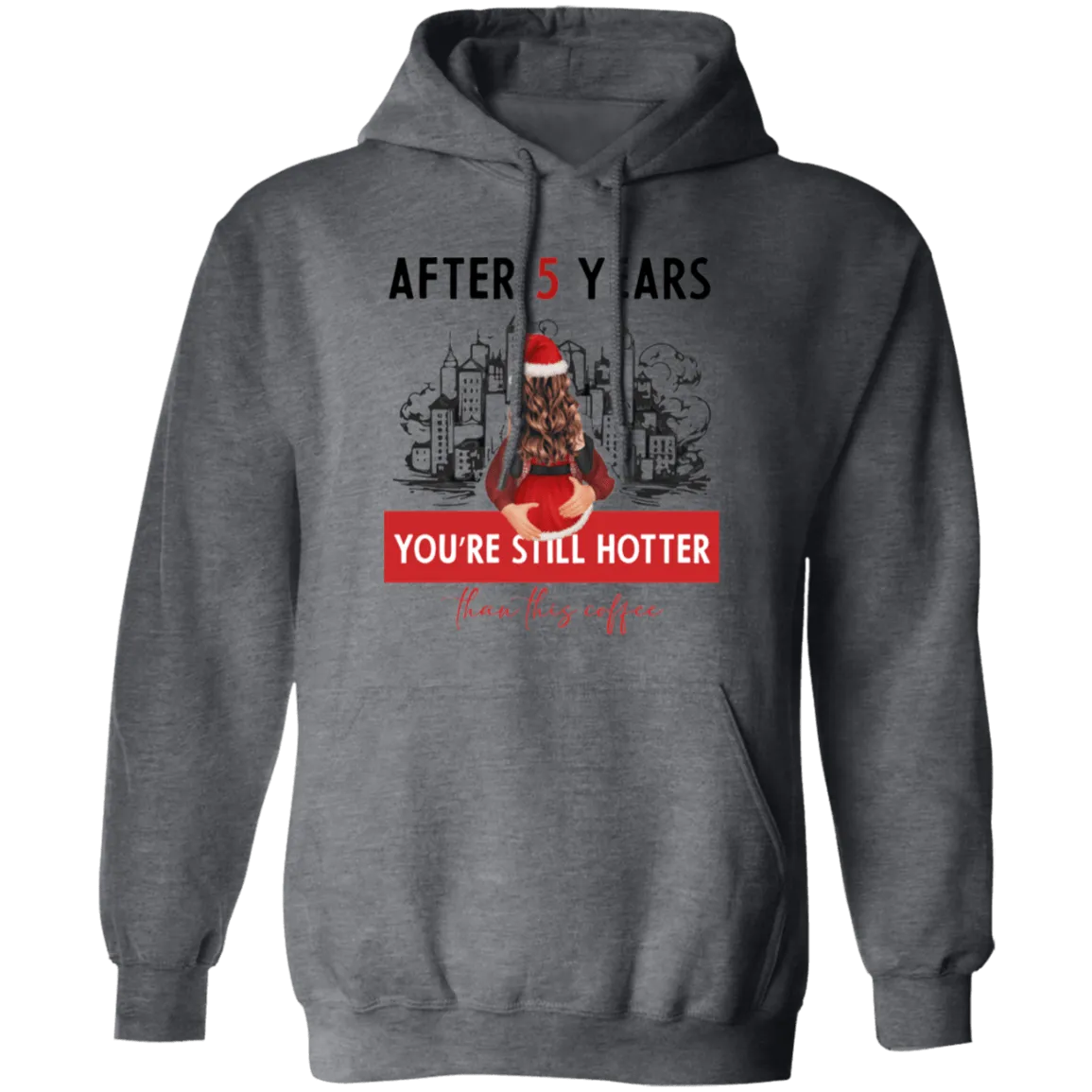 After 5 Years Pullover Hoodie