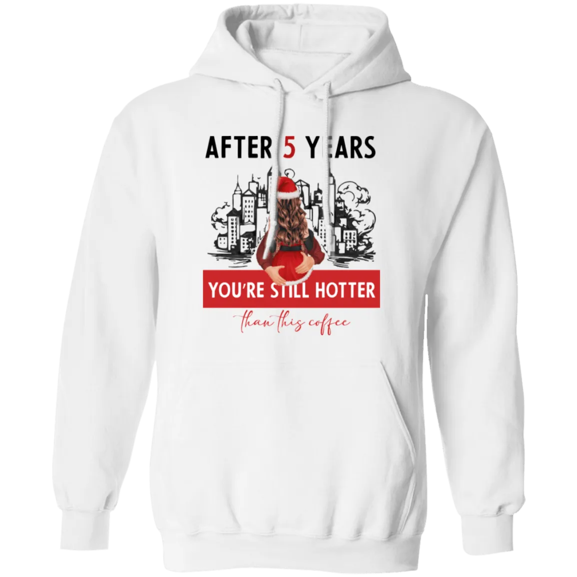 After 5 Years Pullover Hoodie