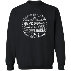 Believe Like Mary Crewneck Pullover Sweatshirt