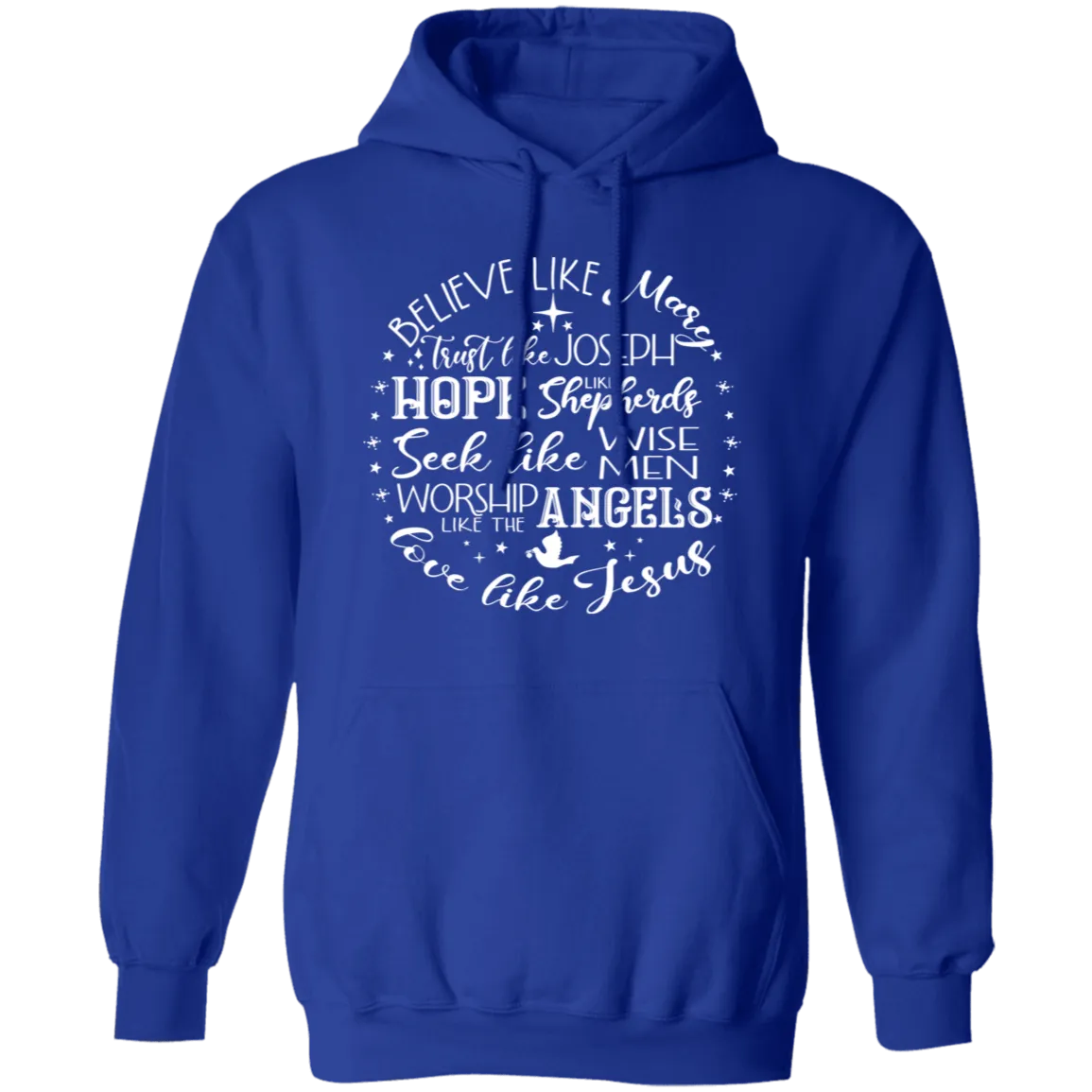 Believe Like Mary Pullover Hoodie