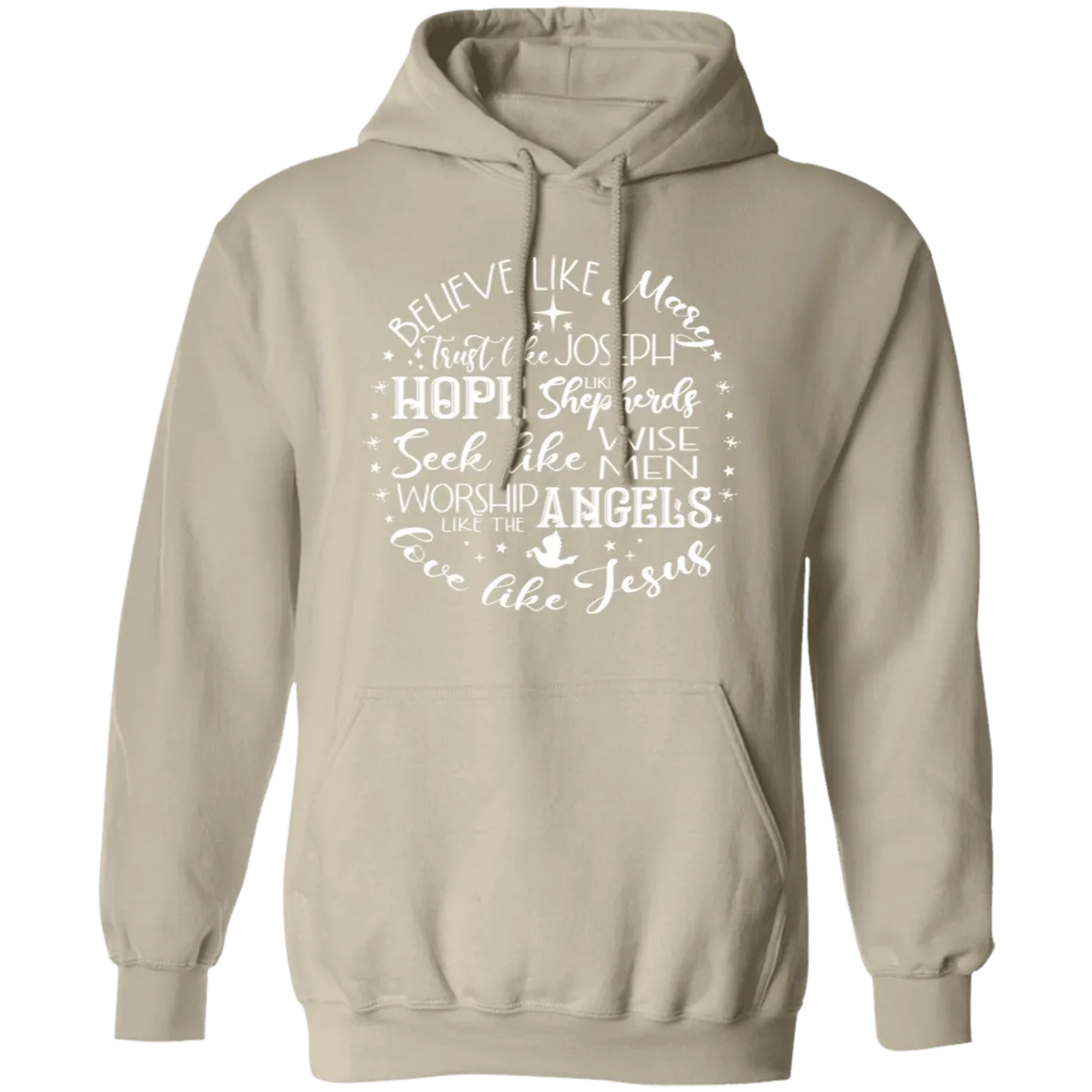 Believe Like Mary Pullover Hoodie