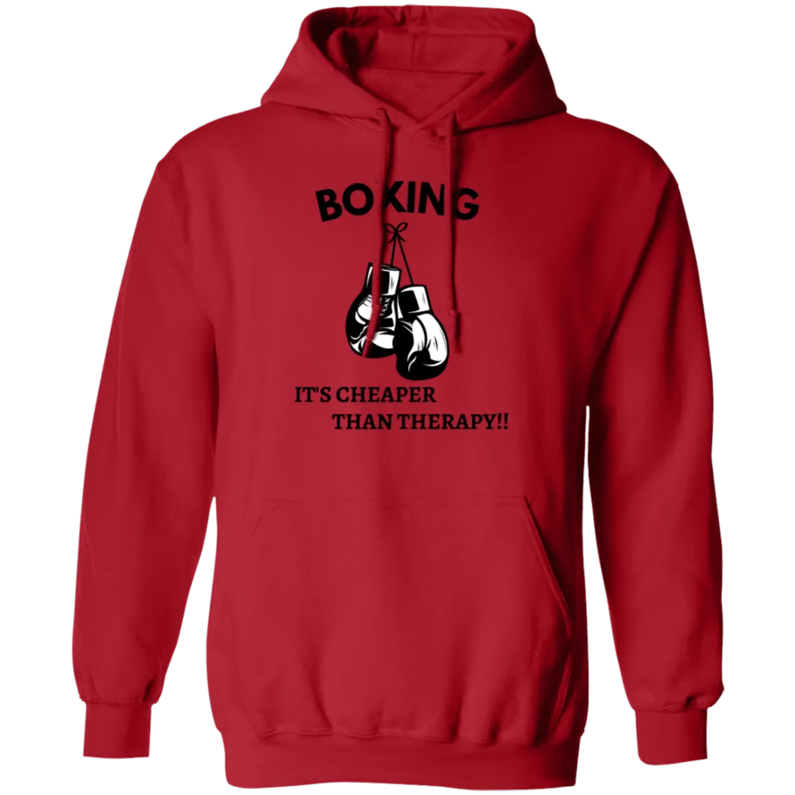 Boxing Is Cheaper Than Therapy Pullover Hoodie