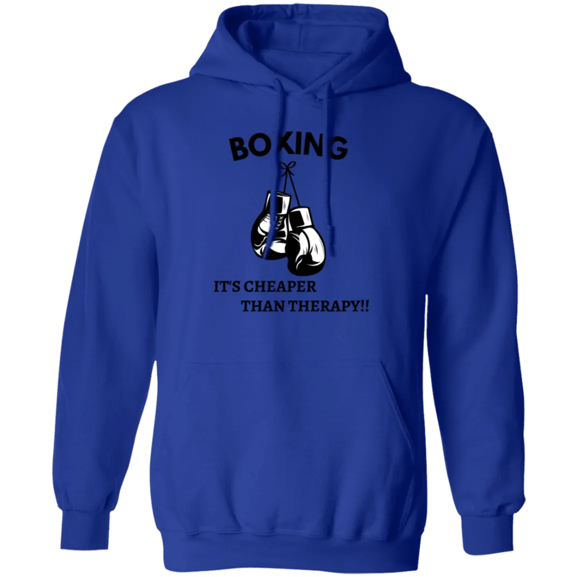 Boxing Is Cheaper Than Therapy Pullover Hoodie