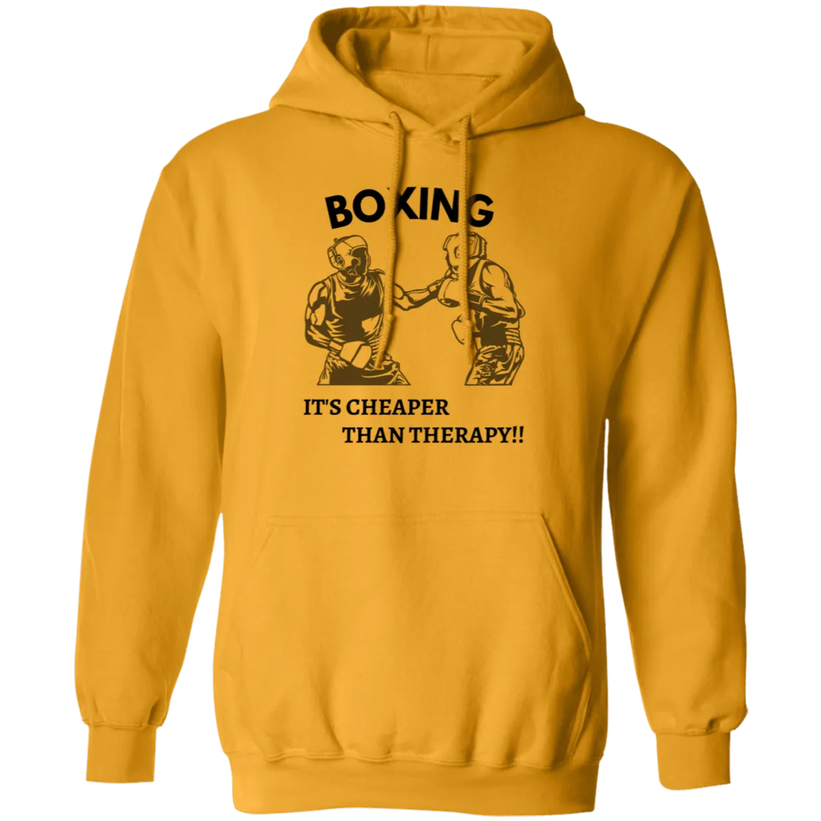 Boxing Is Cheaper Than Therapy Pullover Hoodie