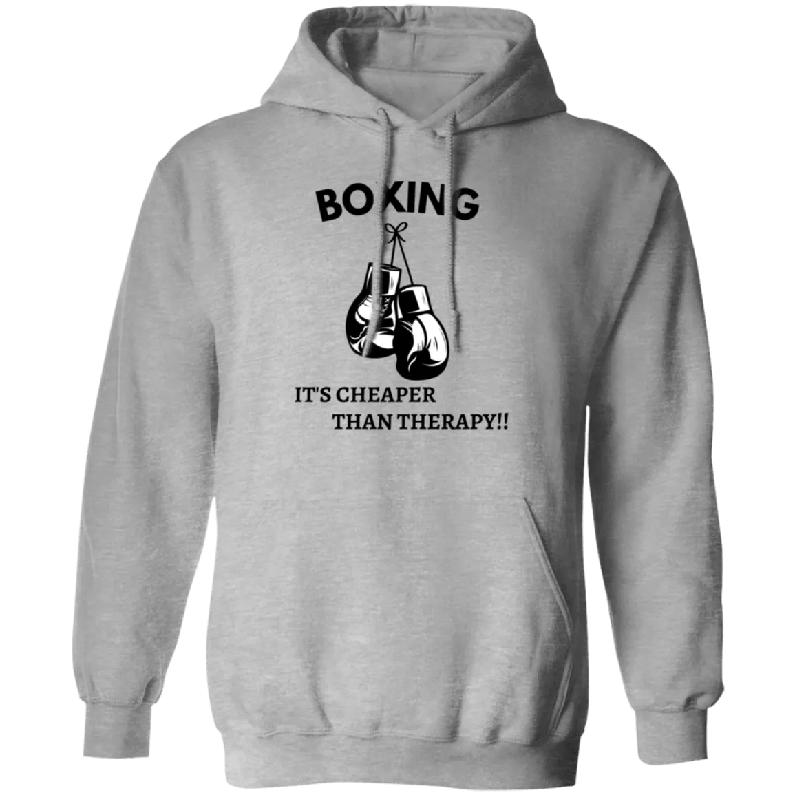 Boxing Is Cheaper Than Therapy Pullover Hoodie