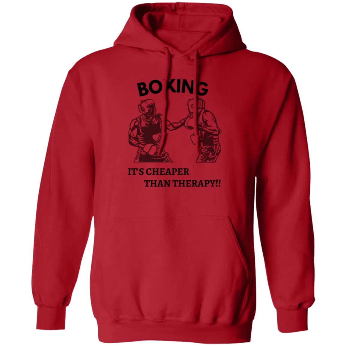 Boxing Is Cheaper Than Therapy Pullover Hoodie