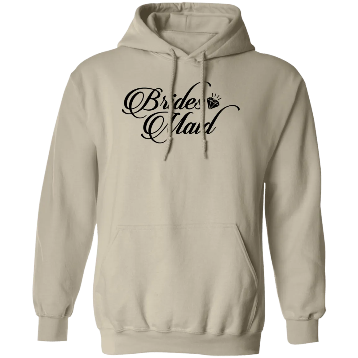 BRIDES MAID Pullover Hoodie