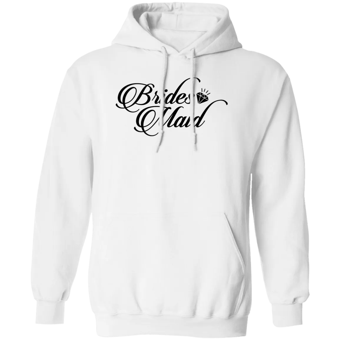 BRIDES MAID Pullover Hoodie