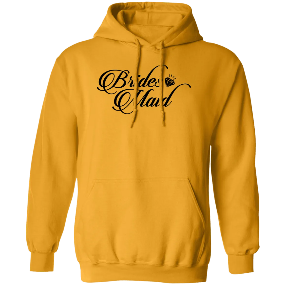 BRIDES MAID Pullover Hoodie