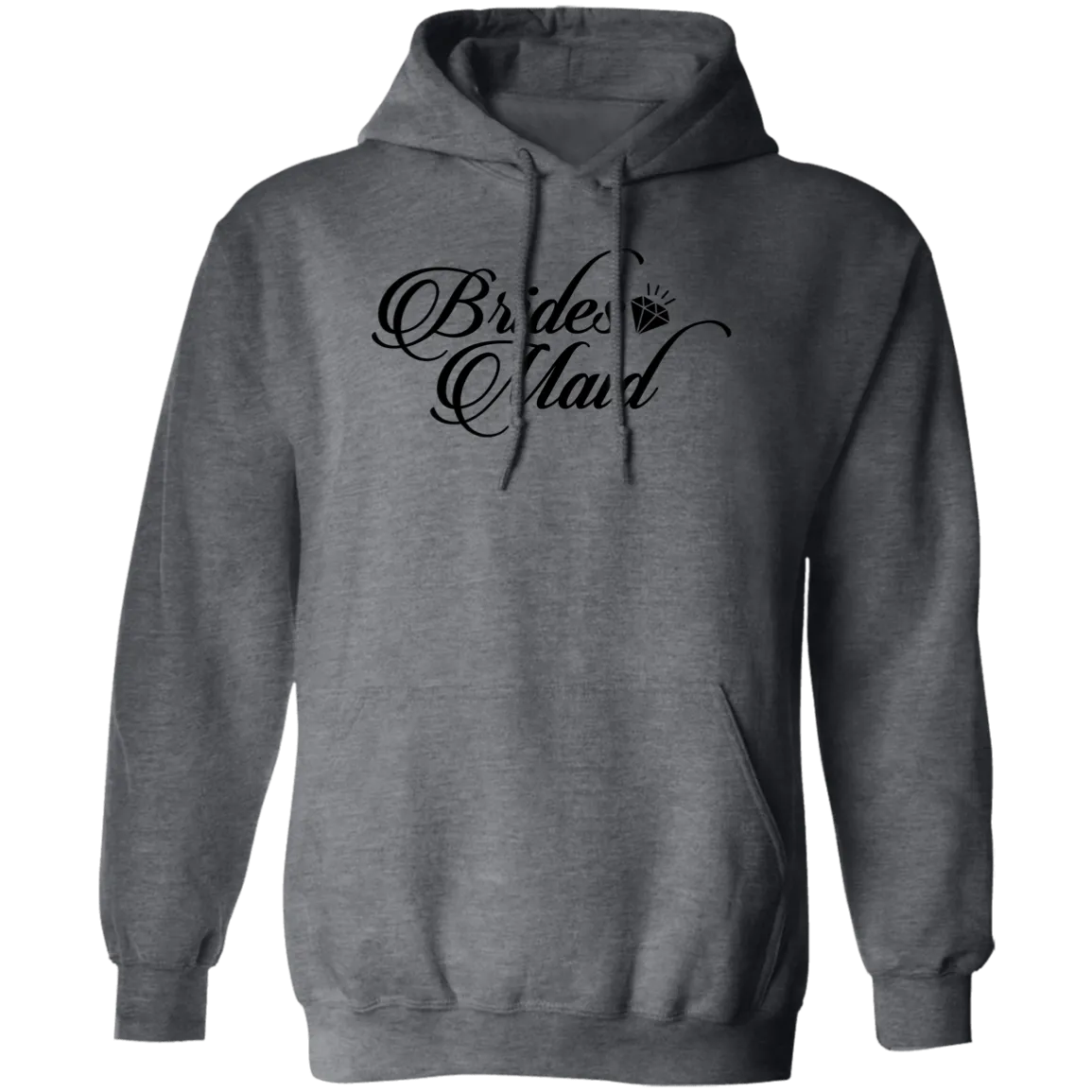 BRIDES MAID Pullover Hoodie