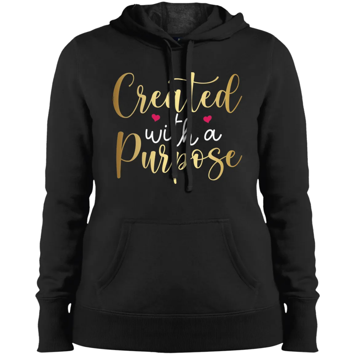 Created with a purpose Ladies' Pullover Hooded Sweatshirt