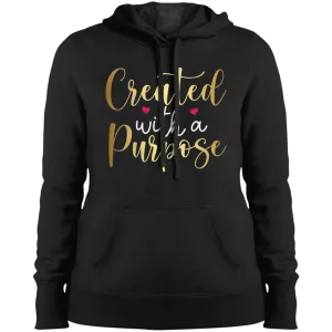 Created with a purpose Ladies' Pullover Hooded Sweatshirt