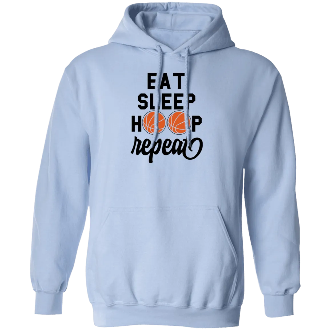 Eat Sleep Hoop...Pullover Hoodie