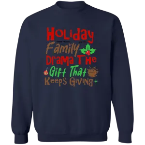 Family Drama Crewneck Sweatshirt