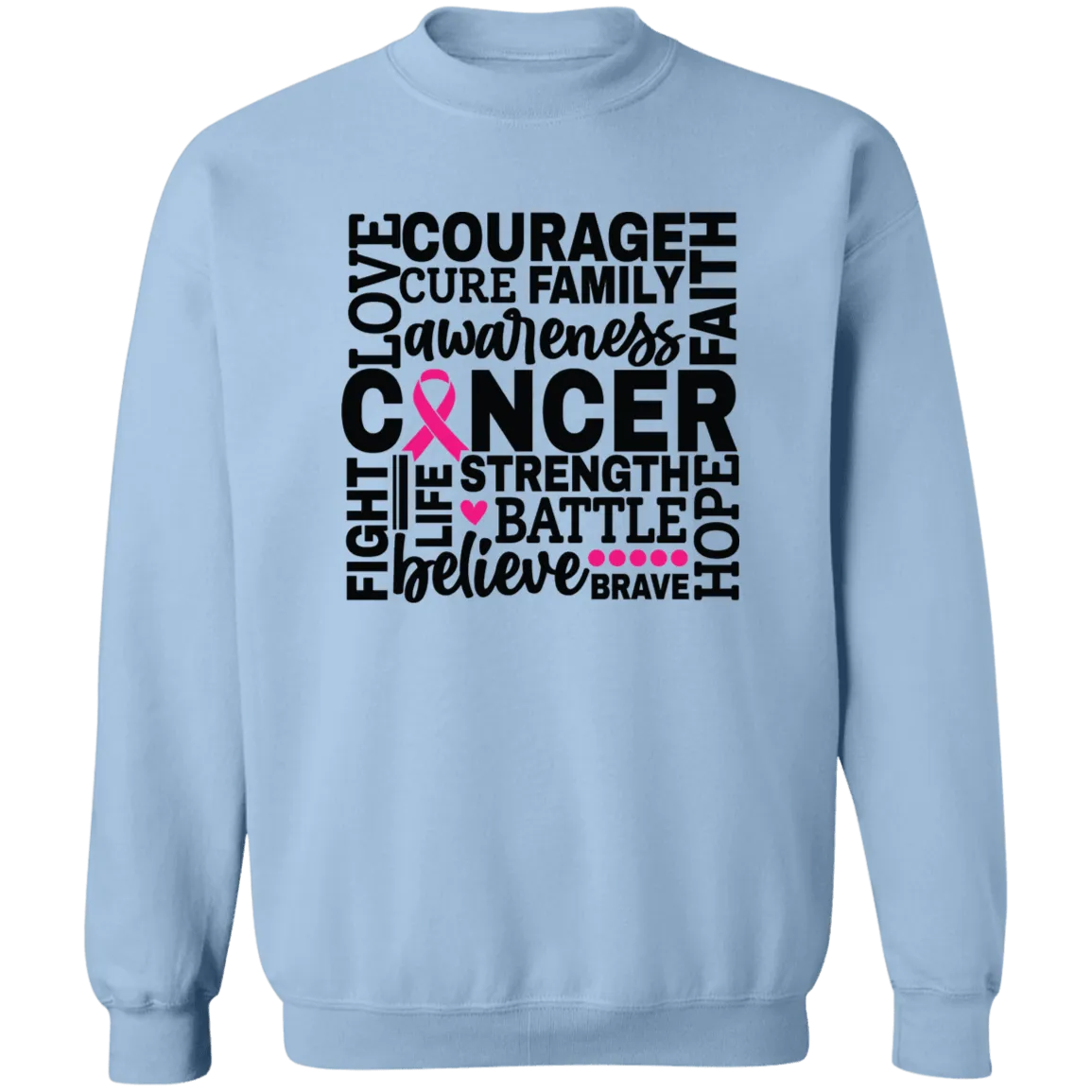 Fight Cancer Crewneck Pullover Sweatshirt