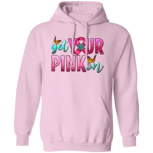 Get Your Pink Pullover Hoodie