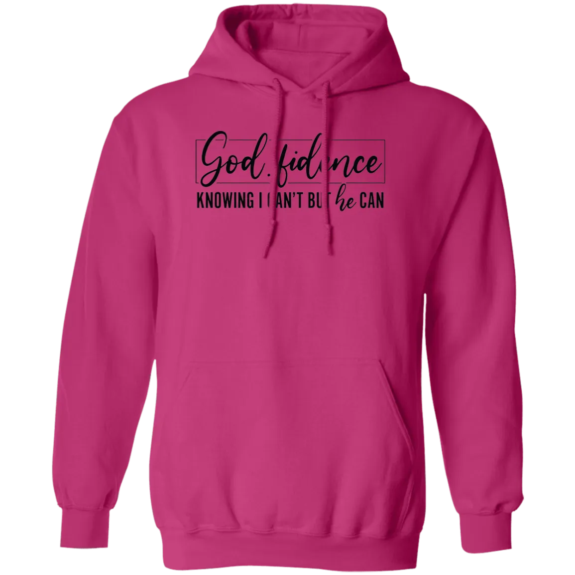 God fidence Pullover Hoodie