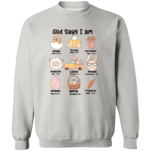 God Says I Am  Crewneck Pullover Sweatshirt