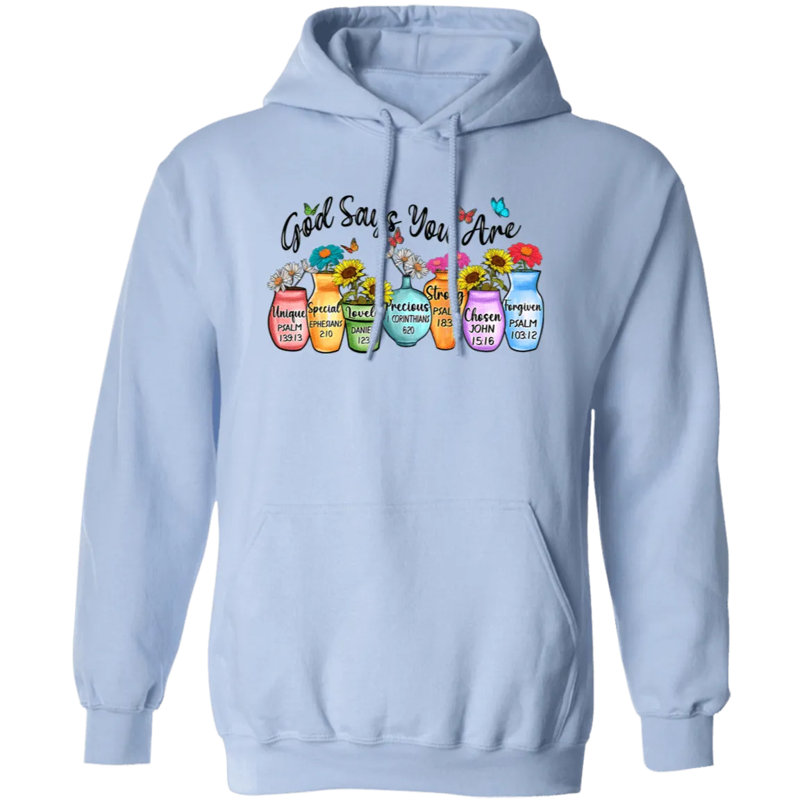 God says You Are Pullover Hoodie