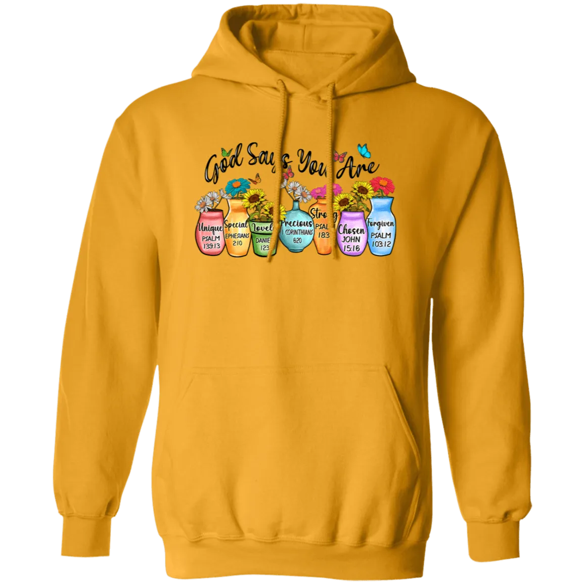 God says You Are Pullover Hoodie