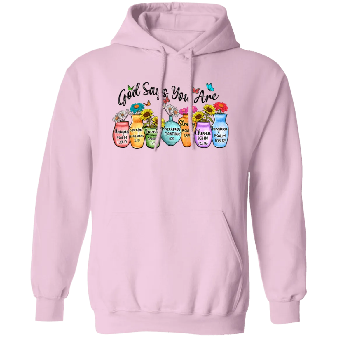 God says You Are Pullover Hoodie