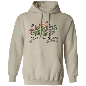 Grow in Grace  Pullover Hoodie