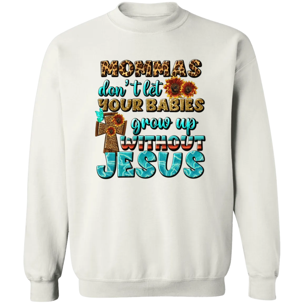 Grow up without Jesus Unisex Crewneck Pullover Sweatshirt