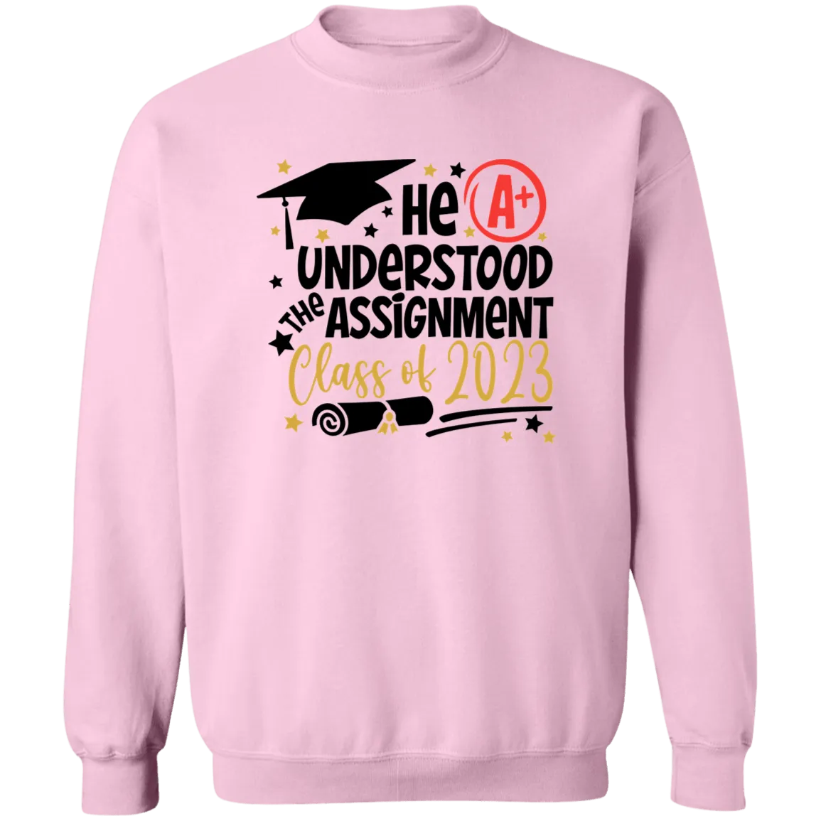 He Understood The Assignment Crewneck Pullover Sweatshirt