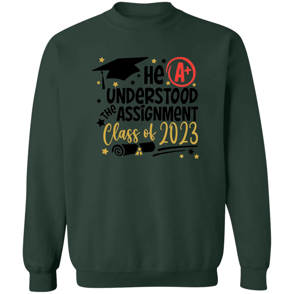 He Understood The Assignment Crewneck Pullover Sweatshirt