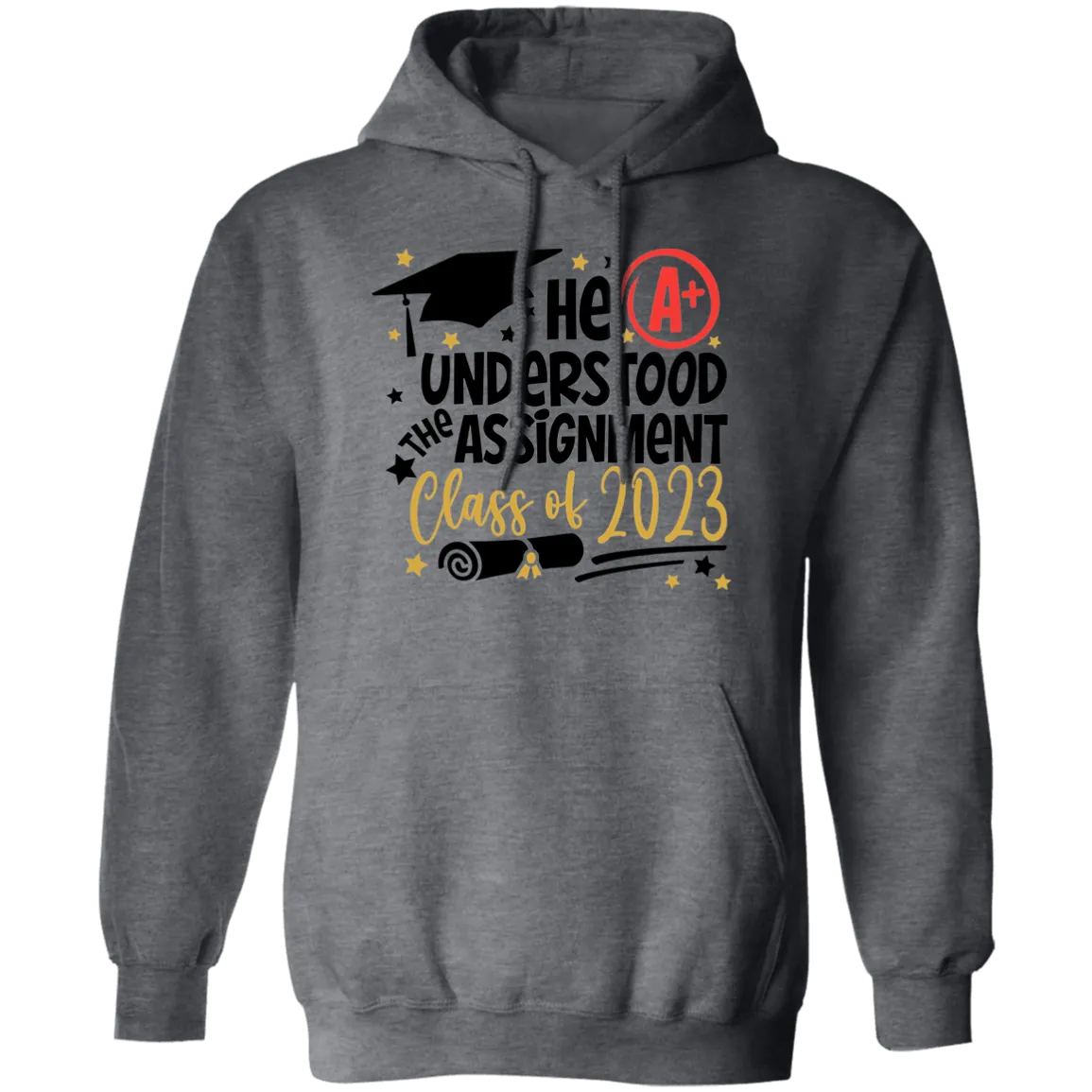 He Understood The Assignment Pullover Hoodie